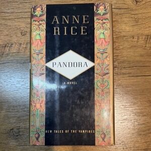 Anne Rice Pandora Hardcover Alfred A. Knopf 1998 First Edition Dust Jacket Novel